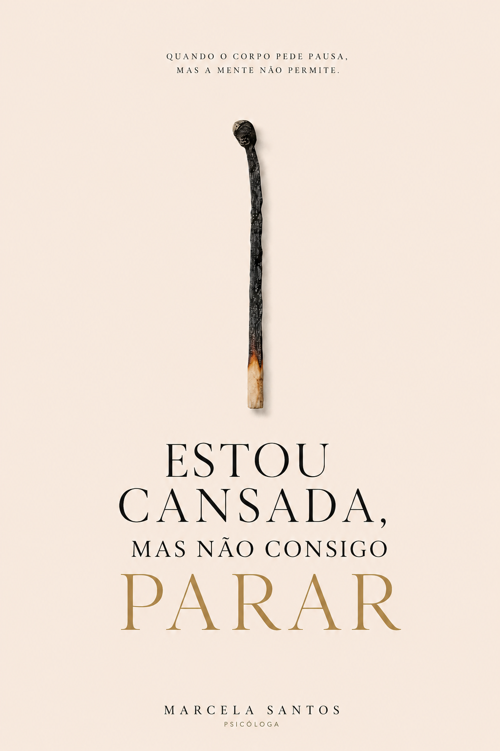 Capa do livro Estou Cansada, Mas Não Consigo Parar: guia para quem pensa constantemente estou cansada mas não consigo parar e quer se permitir descansar sem culpa
